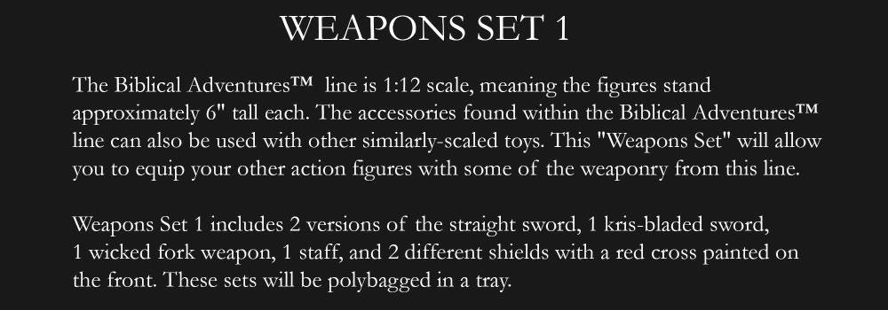 Biblical Adventures 1/12 Scale Weapons Set